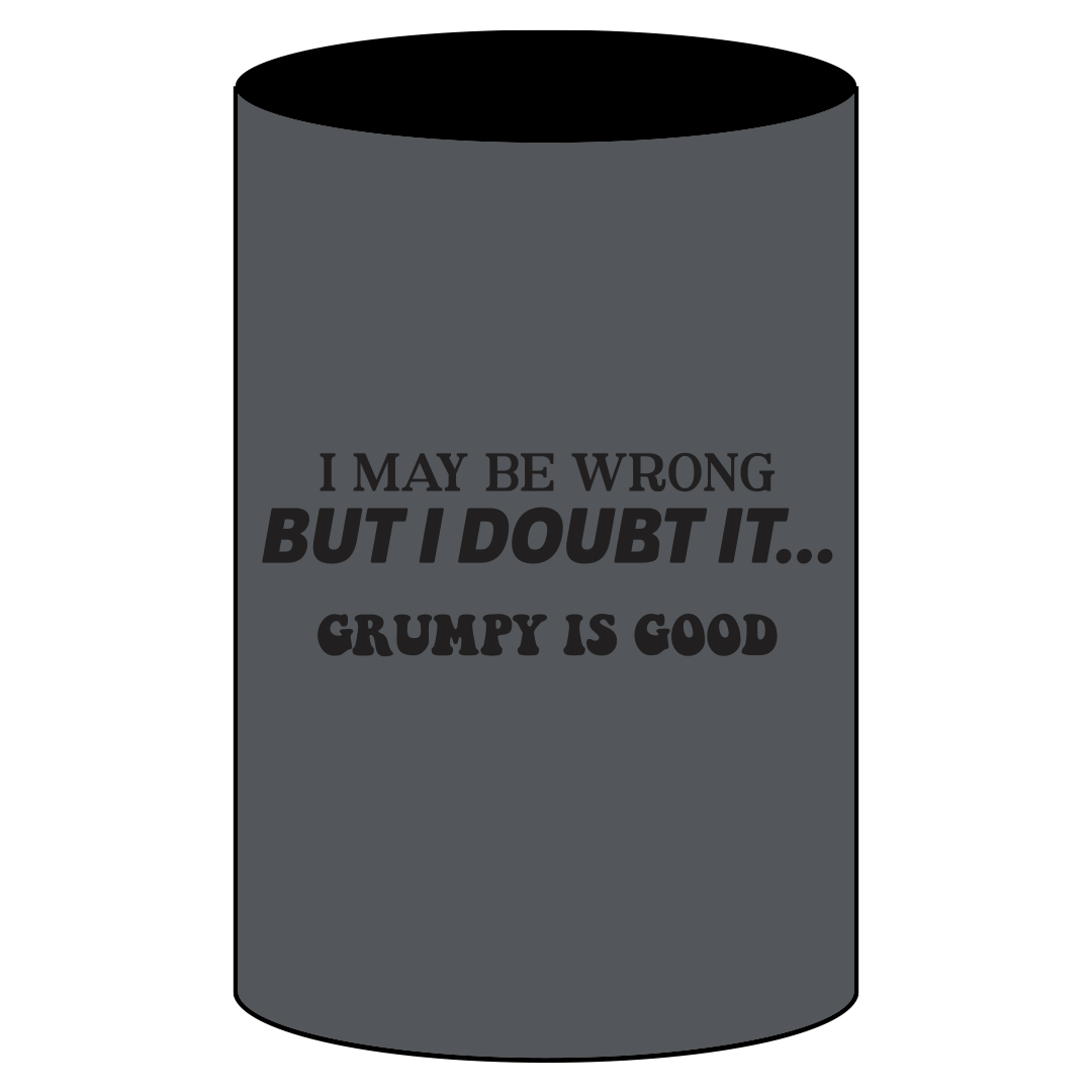 Old Guys Rule I Doubt It Stubby Holder - Charcoal