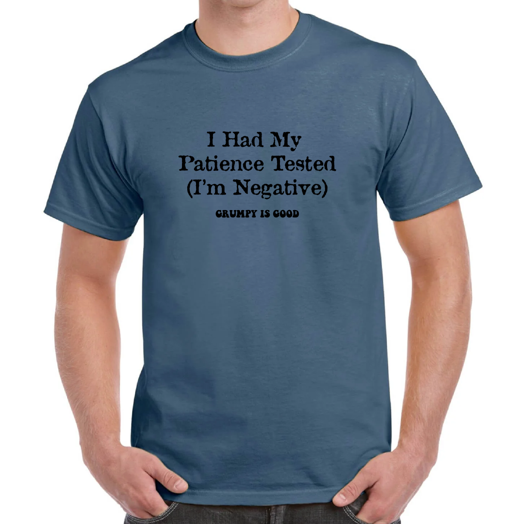 Old Guys Rule My Patience Tested - Indigo